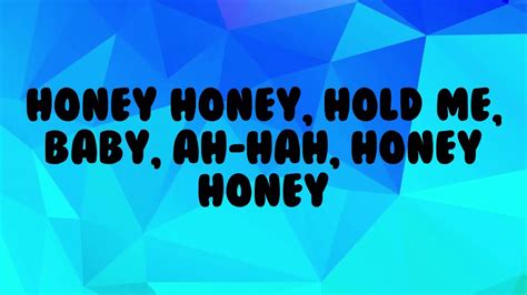 what is the song honey honey about
